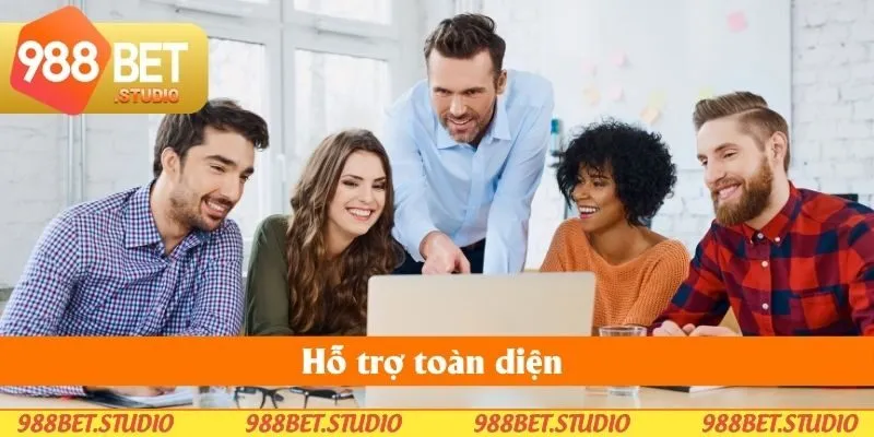 Hỗ trợ toàn diện